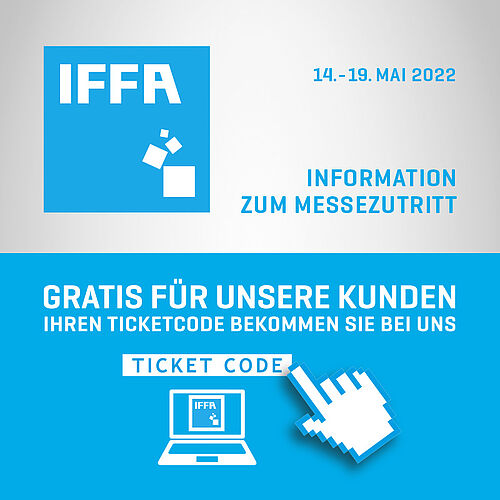 IFFA 2022 in Frankfurt - Ticket-Code | Mohn GmbH